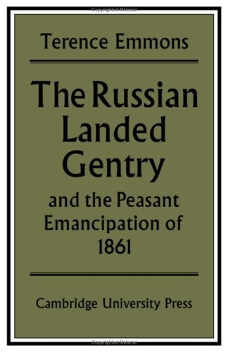 The Russian Landed Gentry and the Peasant Emancipation of 1861 (Hardcover)