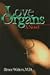 Love Organs: A Novel