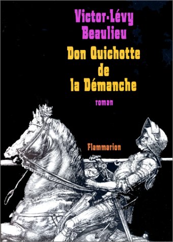 Don Quichotte de la démanche (Paperback)