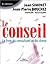Le Conseil : Le Livre du co...