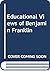 Educational Views of Benjamin Franklin