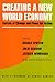 Creating a New World Economy by Gerald A. Epstein