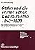 Stalin und die chinesischen Kommunisten 1945-1953 by Eva-Maria Stolberg