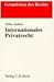 Internationales Privatrecht (Grundrisse des Rechts) (German Edition)