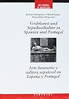 Grabkunst und Sepulkralkultur in Spain und Portugal = Arte funerario y cultura sepulcral en España y Portugal (Ars Iberica et Americana) (German and Spanish Edition)