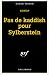 Pas de kaddish pour Sylbers...