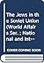 The Jews in the Soviet Union (World Affairs Ser. ; National and International Viewpoints)