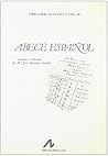 Abecé español (Bibliotheca philologica) (Spanish Edition)