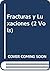 Fracturas y Luxaciones (2 Vols) (Spanish Edition)