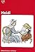 Heidi (Oxford Graded Reader...