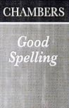 Chambers pocket guide to good spelling