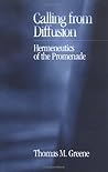 Calling from Diffusion: Hermeneutics of the Promenade Calling from Diffusion: Hermeneutics of the Promenade
