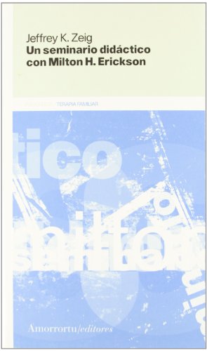 Un seminario didáctico con Milton H. Erickson (Paperback)