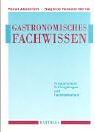 Gastronomisches Fachwissen Gastronomisches Fachwissen