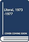 Literal, 1973-1977