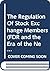 The Regulation Of Stock Exc...