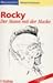 Rocky. Der Mann mit der Maske. by Michael Ackermann Rocky. Der Mann mit der Maske. by Michael Ackermann