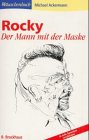 Rocky. Der Mann mit der Maske.