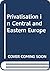 Privatisation in Central & Eastern Europe