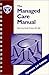 The Managed Care Manual