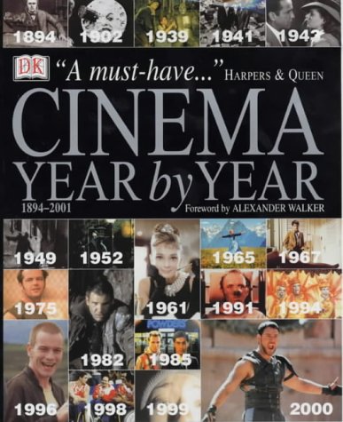 Cinema Year By Year 1894-2001 (Hardcover)