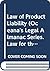 Law of Product Liability (Oceana's Legal Almanac Series. Law for the Layperson)