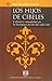 Los hijos de cibeles. Cultura y sexualidad en la litaratura de fin del siglo XIX (Spanish Edition)