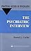 The Psychiatric Interview : A Practical Guide