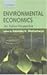 Environmental Economics by Rabindra N. Bhattacharya