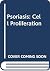 Psoriasis: Cell Proliferation