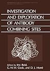 Investigation and Exploitation of Antibody Combining Sites (Methodological Surveys in Biochemistry and Analysis, Subseries B, Biochemistry, Vol 15)