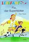 Flo, der Superkicker (Lesefant) (German Edition)