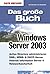 Windows Server 2003. by Martina Fordermaier