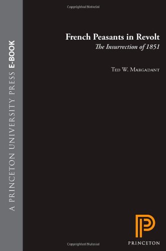 French Peasants in Revolt: The Insurrection of 1851 (Hardcover)