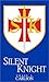 Silent Knight - Book One
