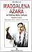 Maddalena Azara: La mistica...