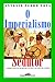 imperialismo sedutor: a americanização do Brasil na época da Segunda Guerra