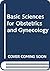 Basic sciences for obstetrics and gynaecology