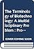 The Terminology of Biotechnology: A Multidisciplinary Problem : Proceedings of the 1989 International Chemical Congress of Pacific Basin Societies Pa