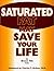 Saturated Fat May Save Your Life