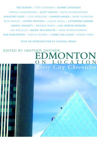 Edmonton on Location: River City Chronicles (Paperback)