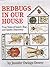 Bedbugs in Our House: True Tales of Insect, Bug, and Spider Discovery