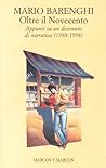 Oltre il Novecento: Appunti su un decennio di narrativa, 1988-1998 (Le sorgenti) (Italian Edition)