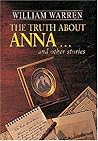 The Truth About Anna: And Other Stories