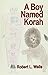 A Boy Named Korah