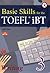 Basic Skills for the TOEFL iBT 3, Writing Book (w/Audio CD, Transcript & Answer Key)