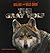The Gray Wolf (The Library of Wolves and Wild Dogs)