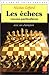 Les Echecs : Leçons particulières avec un champion