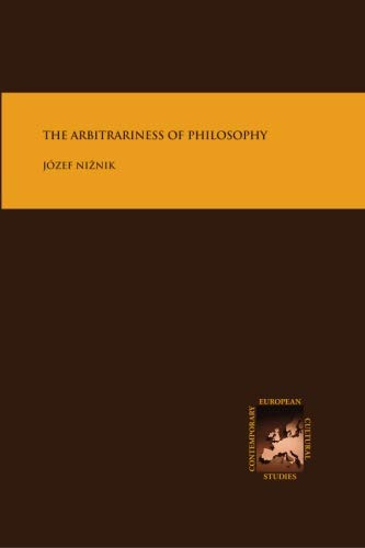 The Arbitrariness of Philosophy (Paperback)