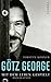 Götz George: mit dem Leben ...